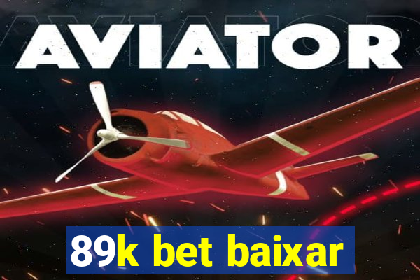 89k bet baixar